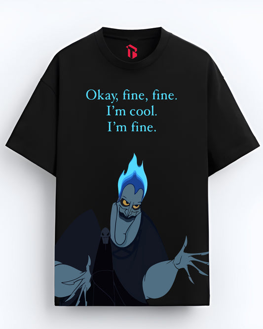 I'M COOL I'M FINE BLACK OVERSIZED T-SHIRT