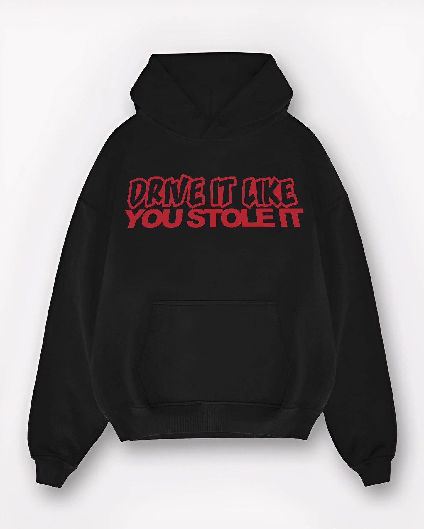 DRIVE IT STOLE IT BLACK HOODIE